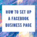 how to set up a facebook business page